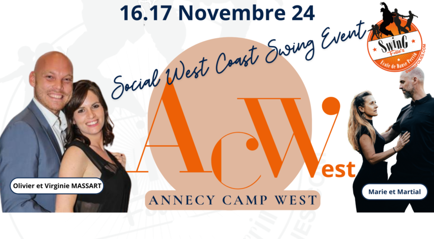 Annecy Camp West 16 et 17 Novembre 2024 – Invités Olivier et Virginie Massart – Martial et Marie